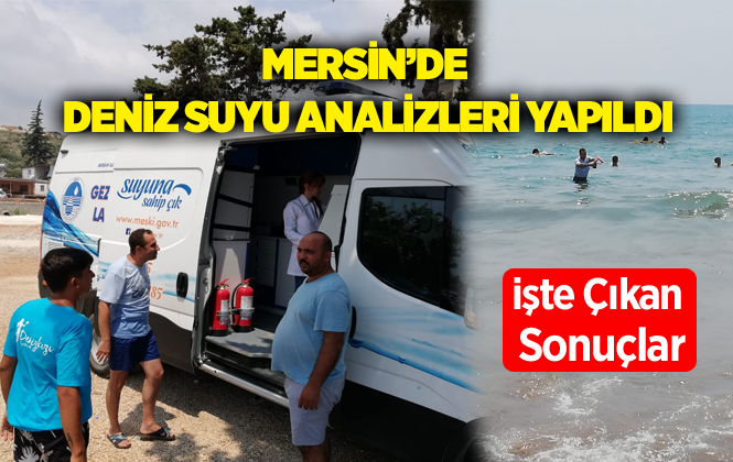 Mersin'de 11 Gözde Plajda Deniz Suyu Temiz Çıktı