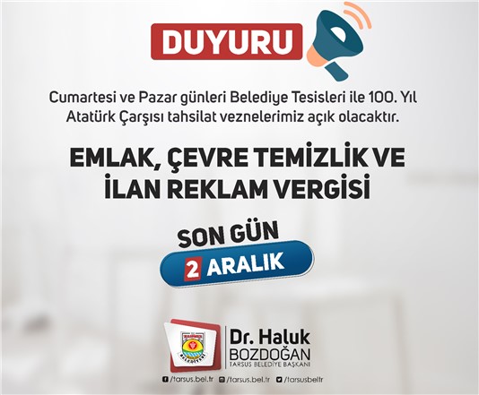TARSUS BELEDİYESİ’NDE VEZNELER HAFTA SONU AÇIK OLACAK